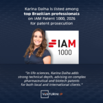 Karina Daiha is an IAM 1000, 2026 edition, Recommended Patent Practitioner